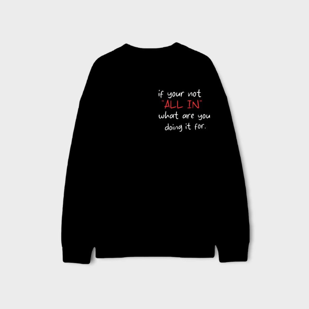 “ALL IN” LOGO SWEATSHIRT - VOODOOLONDON